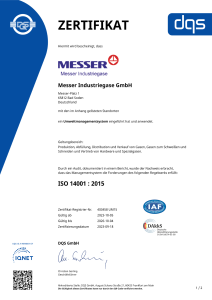https://www.messer.sk/documents/1764088/88102306/Zertifikat+DQS+14001+Messer+Industriegase+GmbH+deutsch+-+2023-10-05+-+UM15.pdf/6eebdfad-a4f8-23b5-ec70-cd82f8a10857?version=1.1&t=1765211001600&documentThumbnail=1