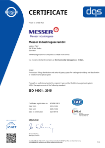 https://www.messer.sk/documents/1764088/88102306/Zertifikat+DQS+14001+Messer+Industriegase+GmbH+englisch+-+2023-10-05+-+UM15.pdf/dd3aef4c-14b8-223e-1be5-0813888a1b1a?version=1.1&t=1765211132657&documentThumbnail=1